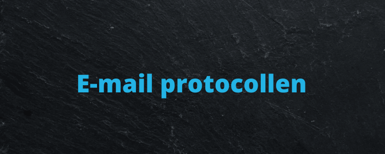 Blogpost E-mail protocollen thumbnail
